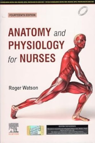 Anatomy and Physiology of Nurses 14th Edition 2024 By Watson R